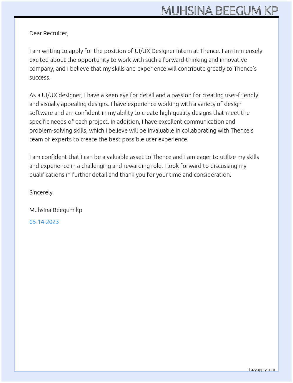 Ui ux designer intern At Thence  Cover Letter
