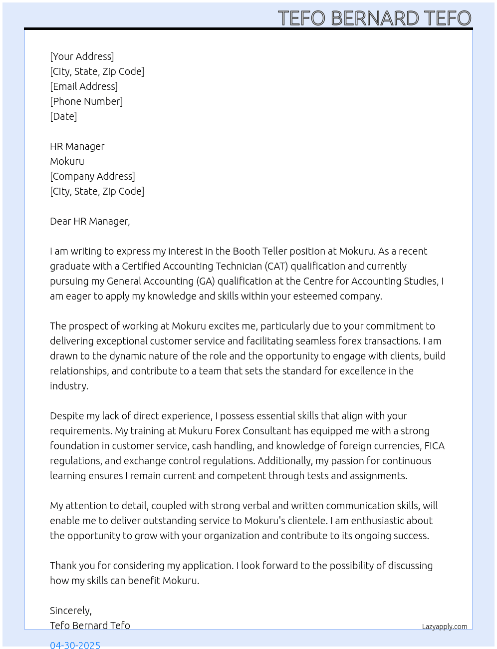 Booth Teller-without experience-graduated with Certified Accounting Technician (CAT) qualification- Pursuing General Accounting (GA) Qualification at Centre for accounting Studies At Mokuru Cover Letter
