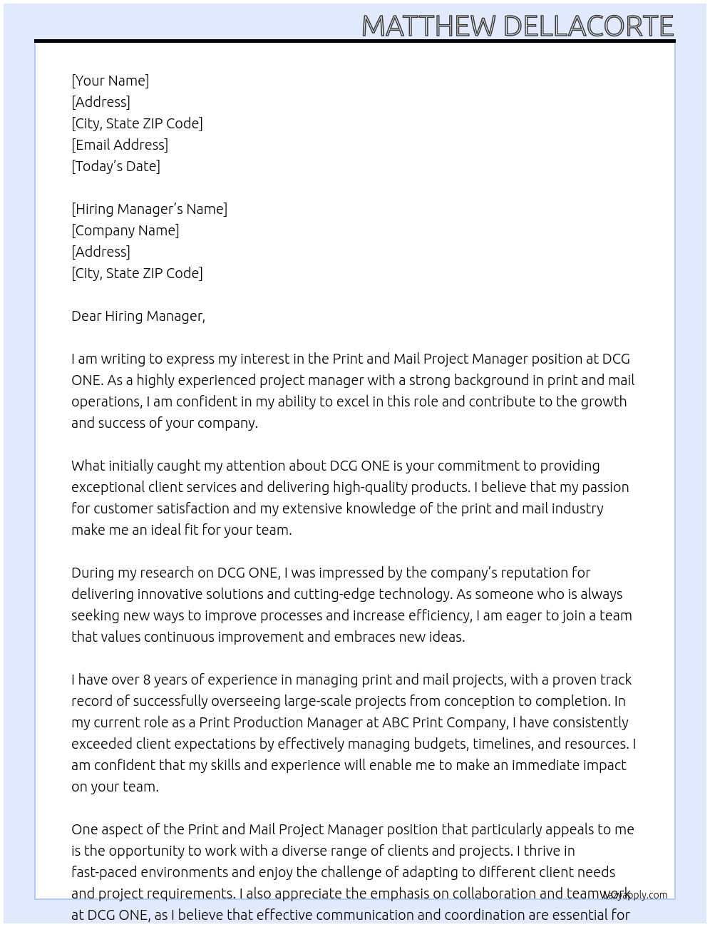 Print and Mail Project Manager At DCG ONE Cover Letter