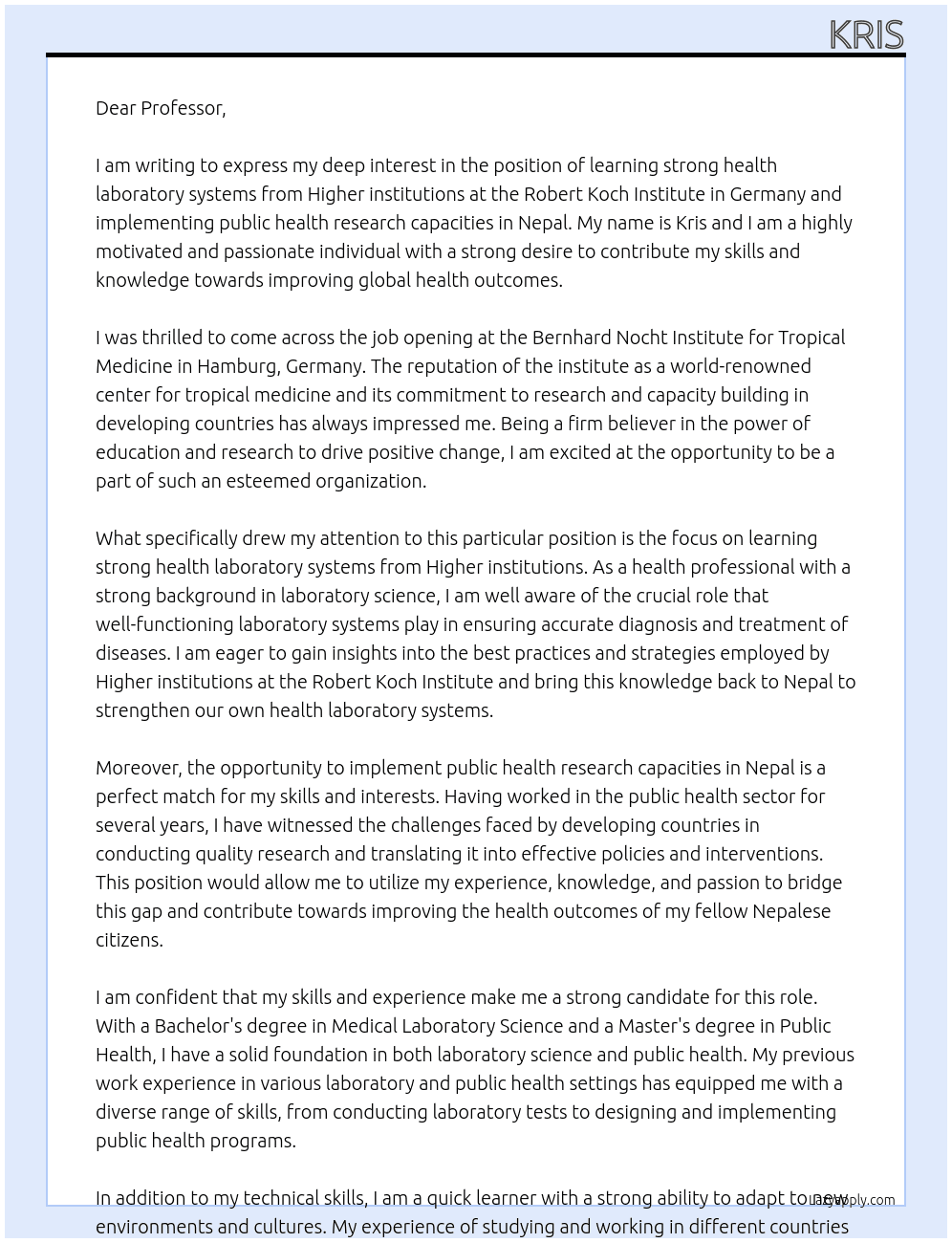 learning strong health laboratory systems from Higher institutions from Robert Koch Institute, Germany and implementing public health research capacities in Nepal At Bernhard Nocht Institute for Tropical Medicine, Hamburg, Germany Cover Letter