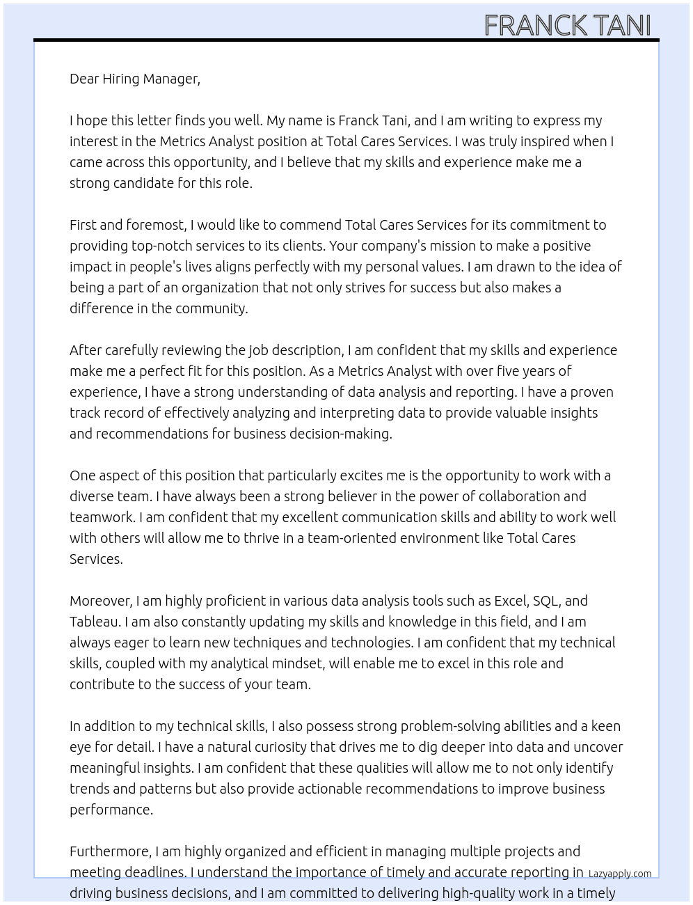 metrics analyst At total cares services  Cover Letter