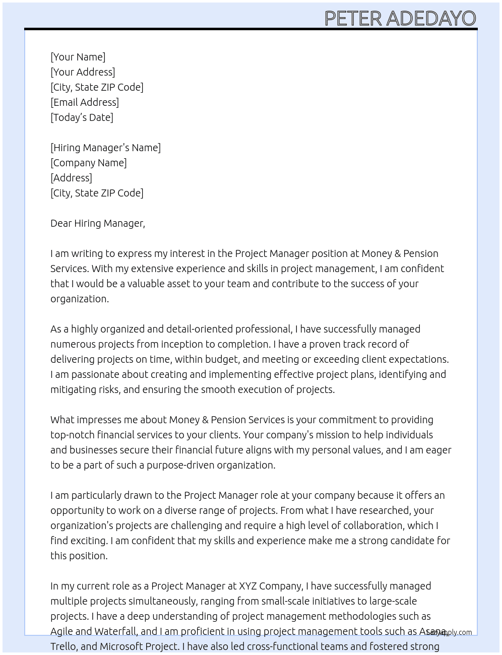 Project manager At money & pension services Cover Letter