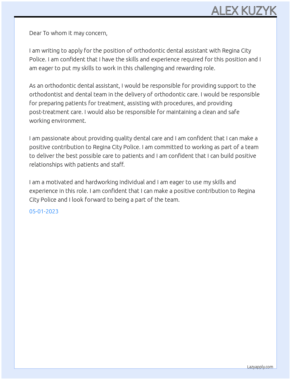 Orthodontic Dental assistant At Regina City Police Cover Letter