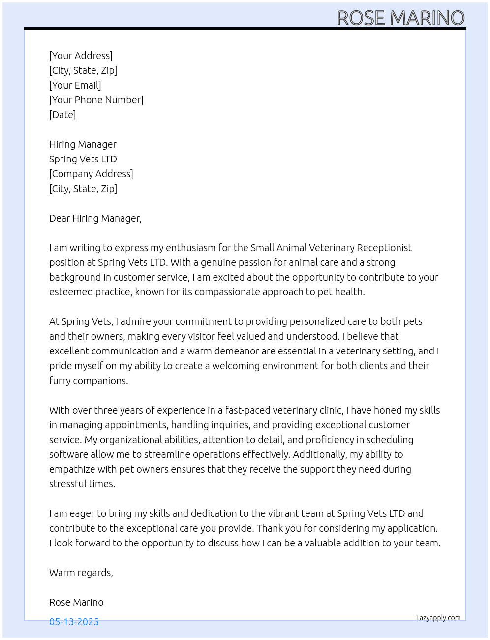 small animal veterinary receptionist At Spring Vets LTD Cover Letter