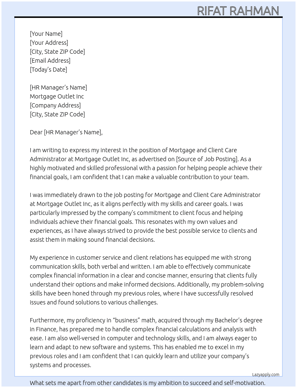 Mortgage and Client Care Administrator At Mortgage Outlet Inc Cover Letter