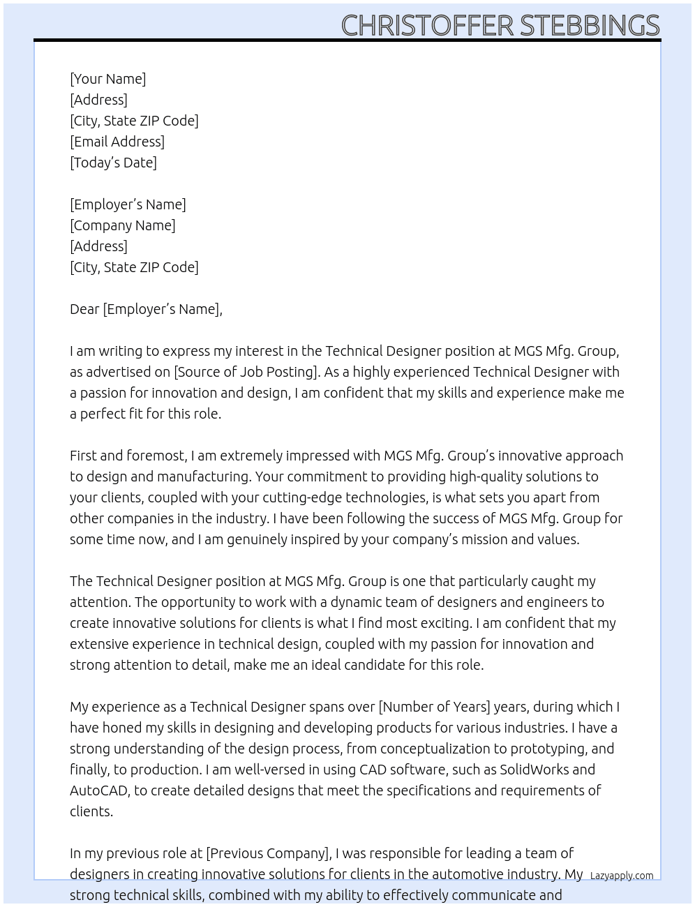 Technical designer At MGS Mfg. Group Cover Letter