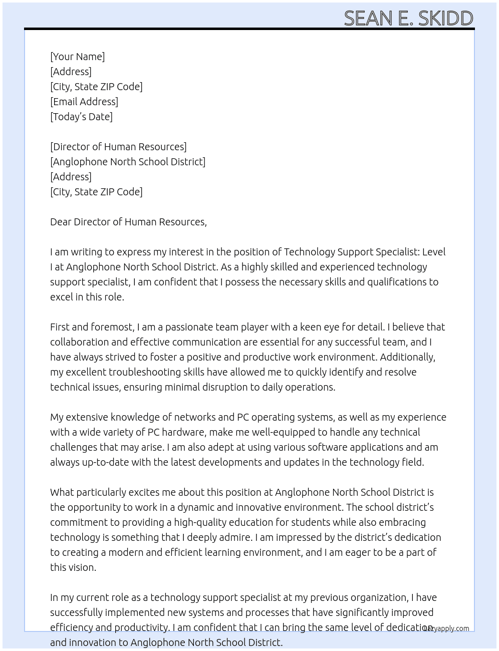 TECHNOLOGY SUPPORT SPECIALIST: LEVEL I At ANGLOPHONE NORTH SCHOOL DISTRICT Cover Letter