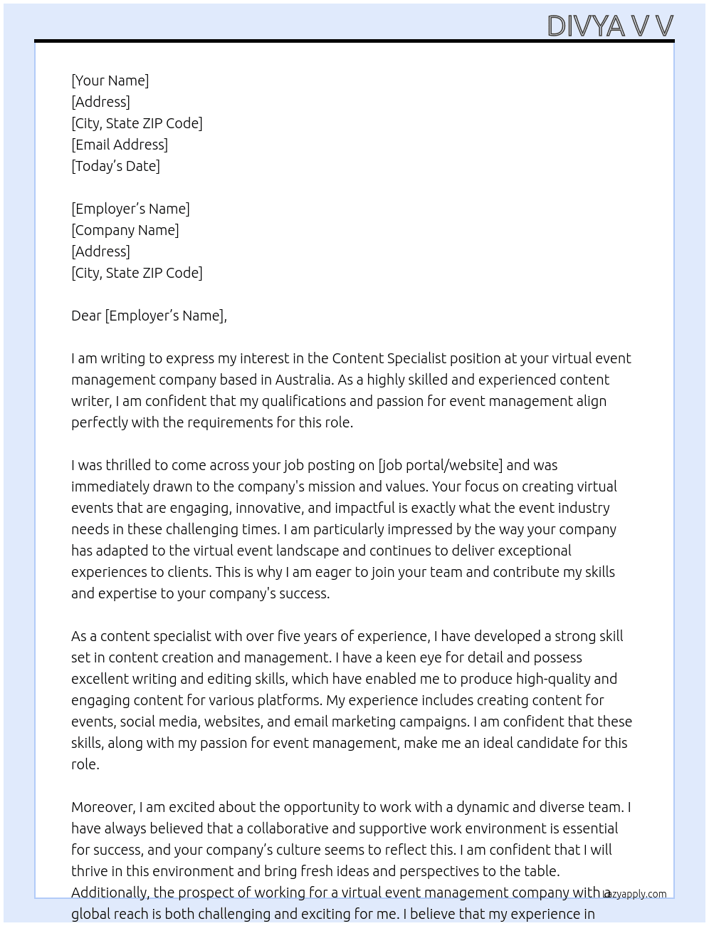 Content Specialist  At Virtual Event Management Company based at Australia currently  Cover Letter