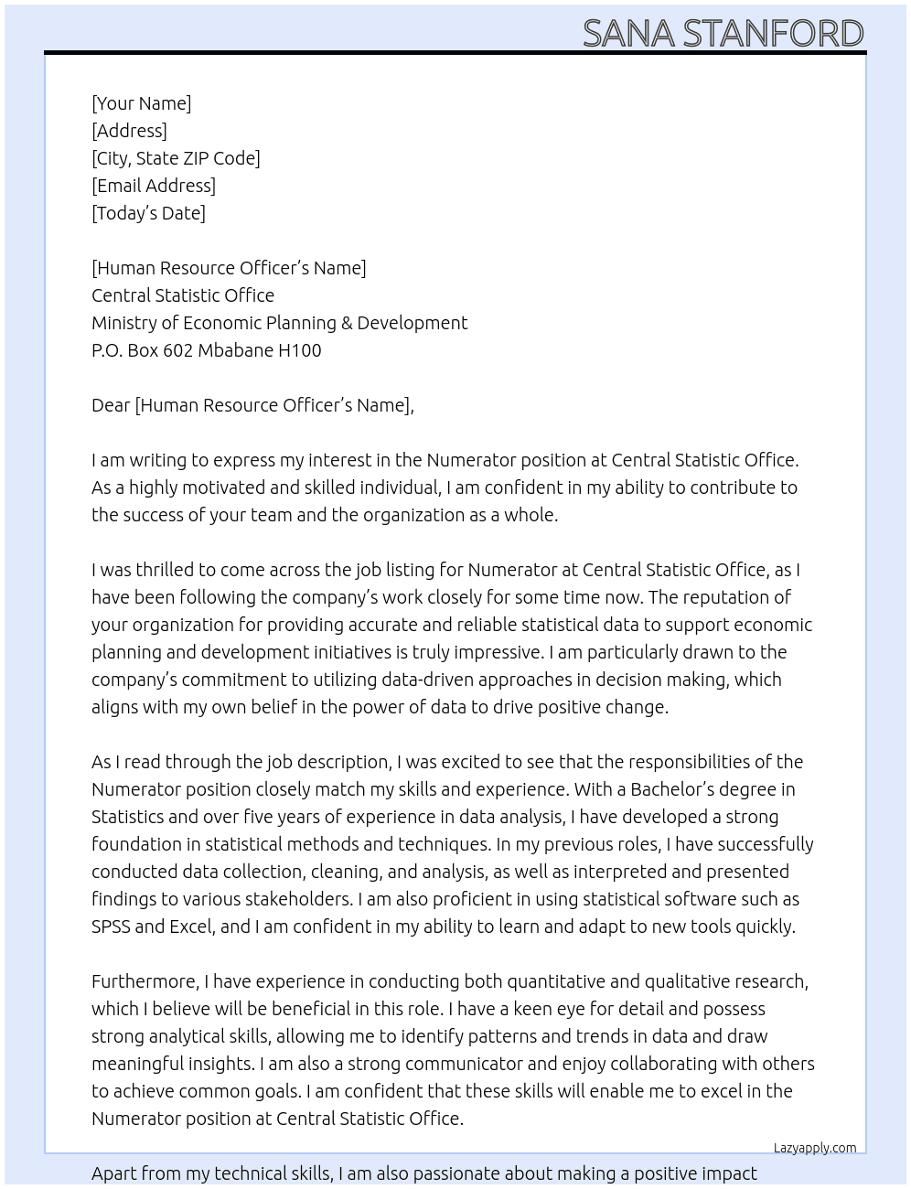 Numerator  At Central Statistic Office, Ministry of Economic Planning & Development, P.O. Box 602 Mbabane H100 Cover Letter