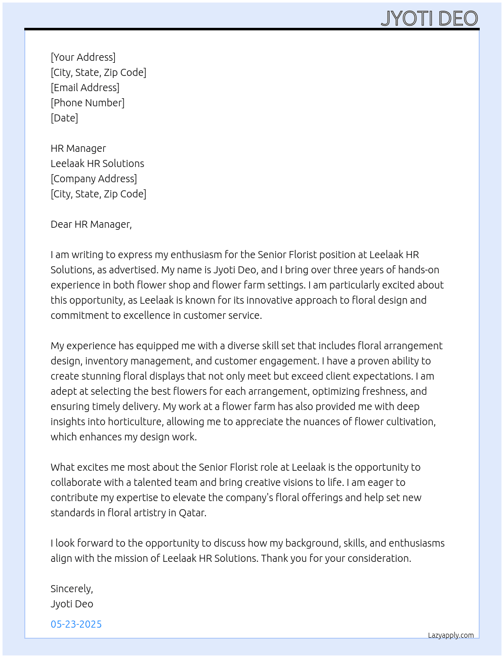 senior florist   At Leelaak HR Solutions Cover Letter