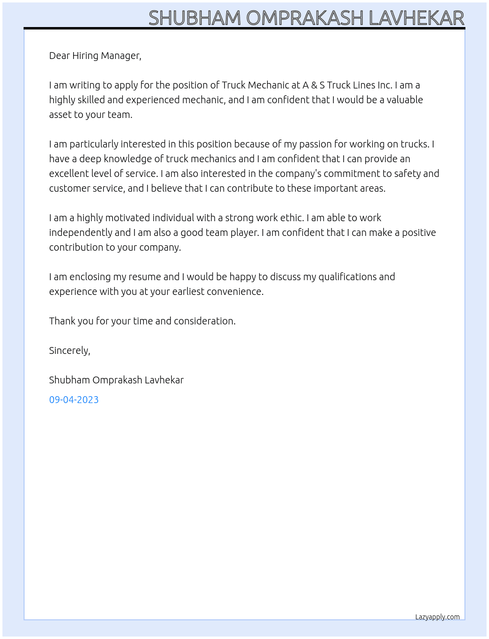 Truck Mechanic  At A & S Truck Lines Inc. Cover Letter