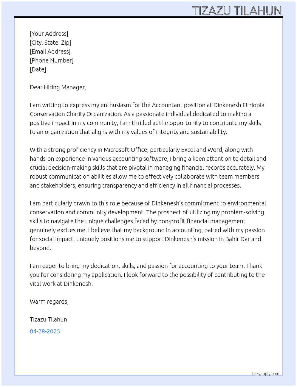 Accountant At  Dinkenesh Ethiopia Conservation Charity OrganizationDear Cover Letter