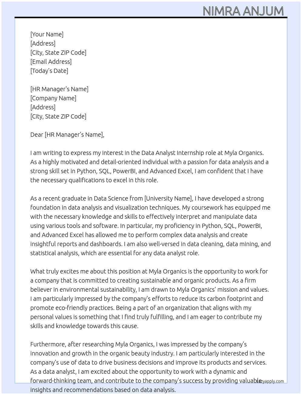 Data analyst  At Myla organics Cover Letter