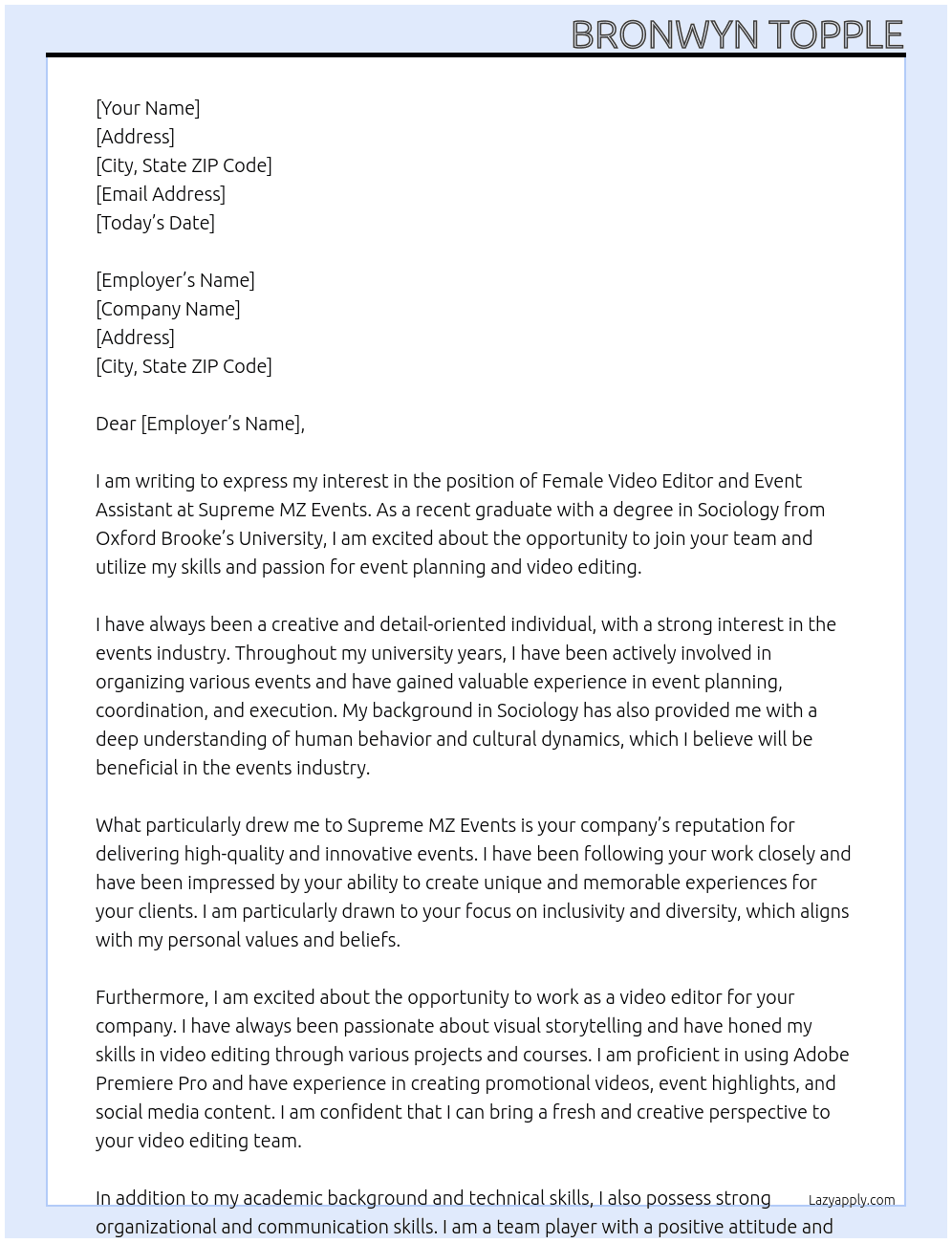 Female video editor and event assistant  At Supreme MZ events  Cover Letter