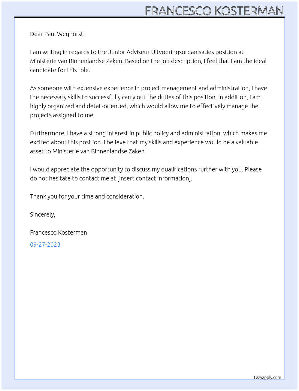 Junior Adviseur Uitvoeringsorganisaties At Ministerie van Binnenlandse Zaken Cover Letter
