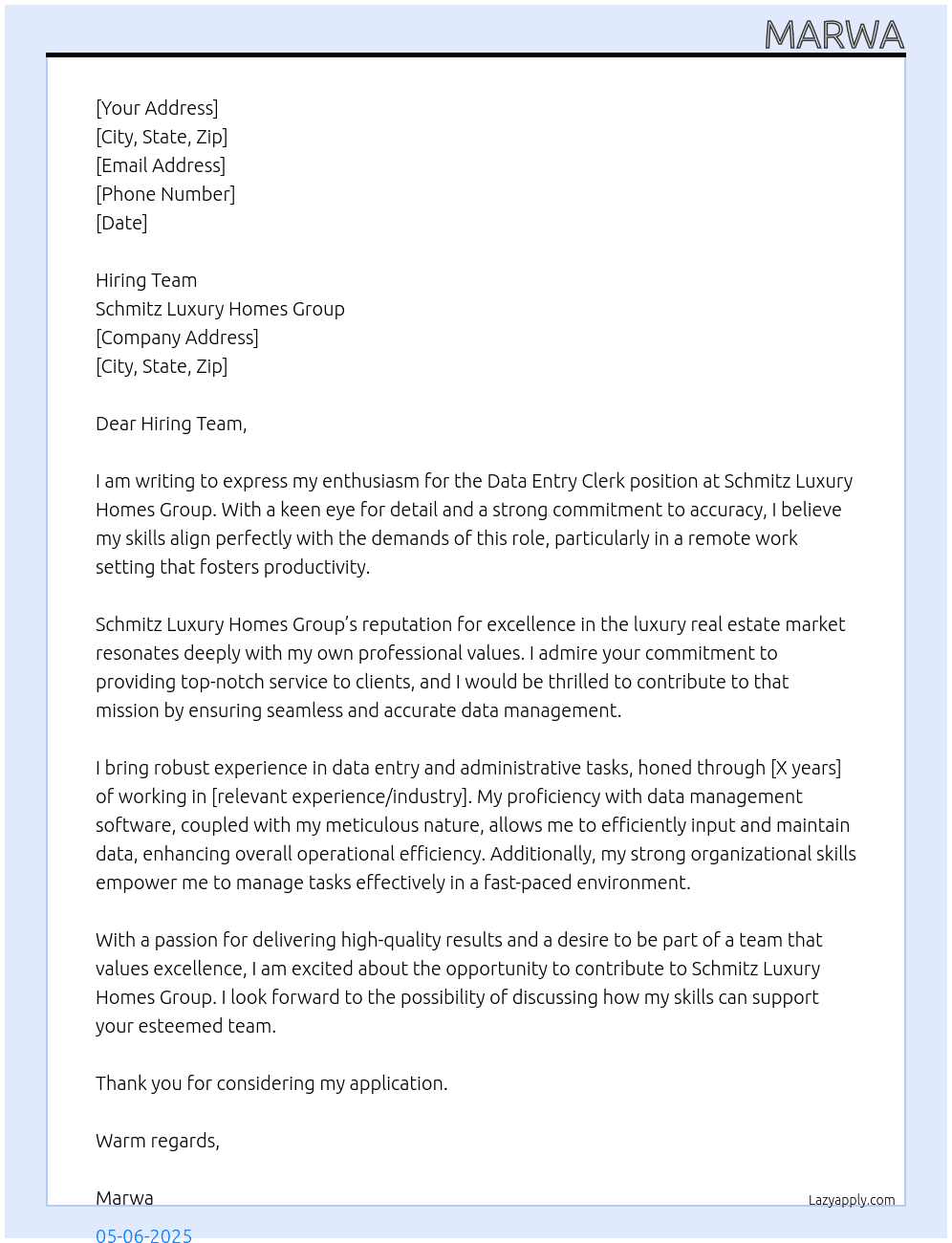 data entry clerk At Schmitz Luxury Homes Group Cover Letter