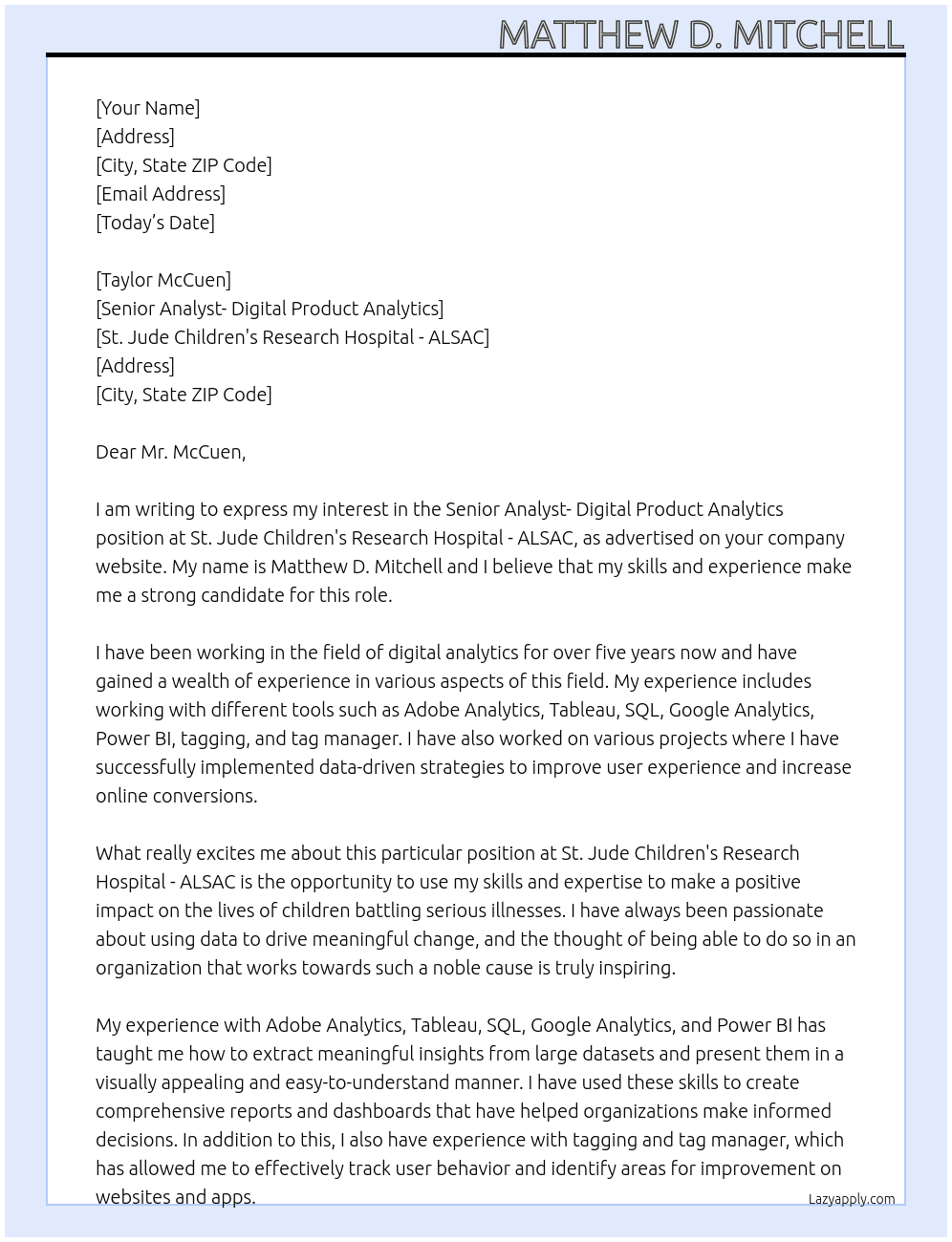 Senior Analyst- Digital Product Analytics At St. Jude Children's Research Hospital - ALSAC Cover Letter