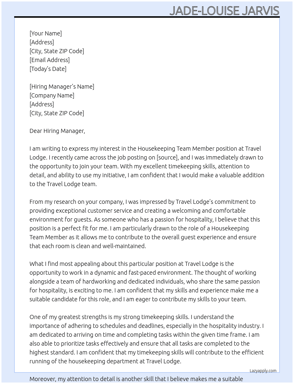 Housekeeping team member  At Travel lodge  Cover Letter