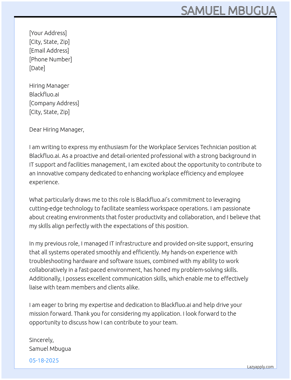 Workplace Services Technician At Blackfluo.ai Cover Letter