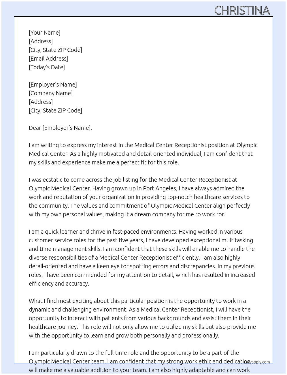 Medical center receptionist  At Olympic Medical Center  Cover Letter