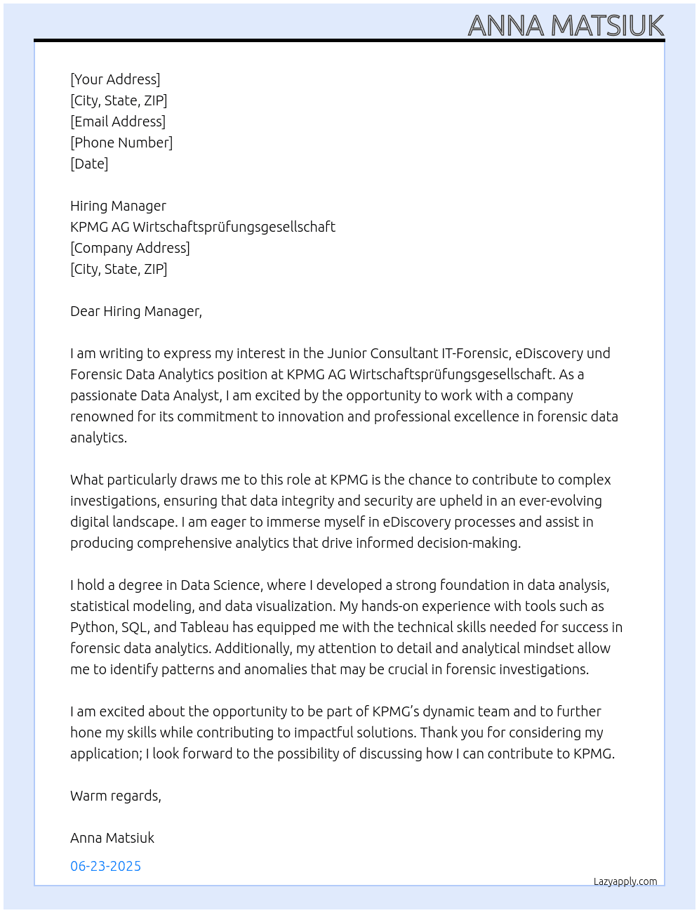 (Junior) Consultant IT-Forensic, eDiscovery und Forensic Data Analytics (w/m/d) At KPMG AG Wirtschaftsprüfungsgesellschaft Cover Letter