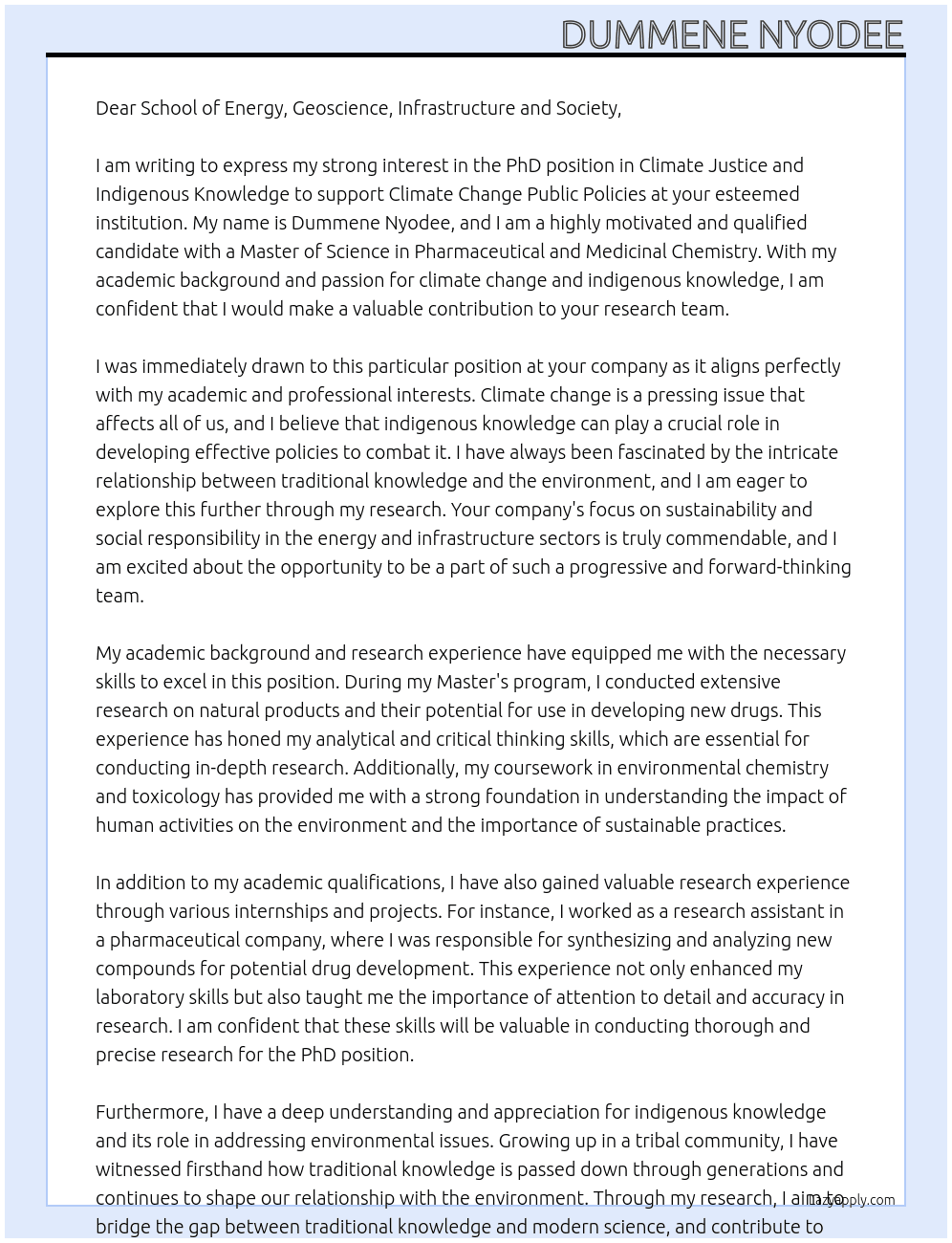 PhD position in Climate justice and indigenous knowledge to support climate change public policies At Applying as a pharmacist with Msc in Pharmaceutical and medicinal chemistry Cover Letter