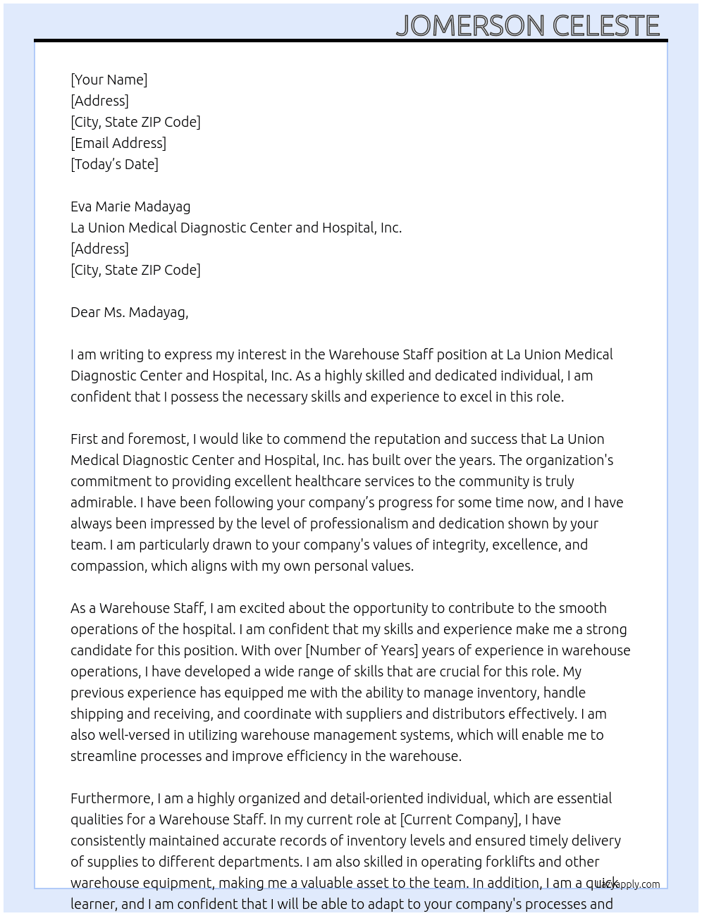 Warehouse staff At La Union Medical Diagnostic Center and Hospital,Inc. Cover Letter