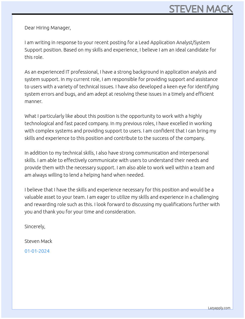 Lead Application Analyst/System Support At Highly technological and fast paced company Cover Letter