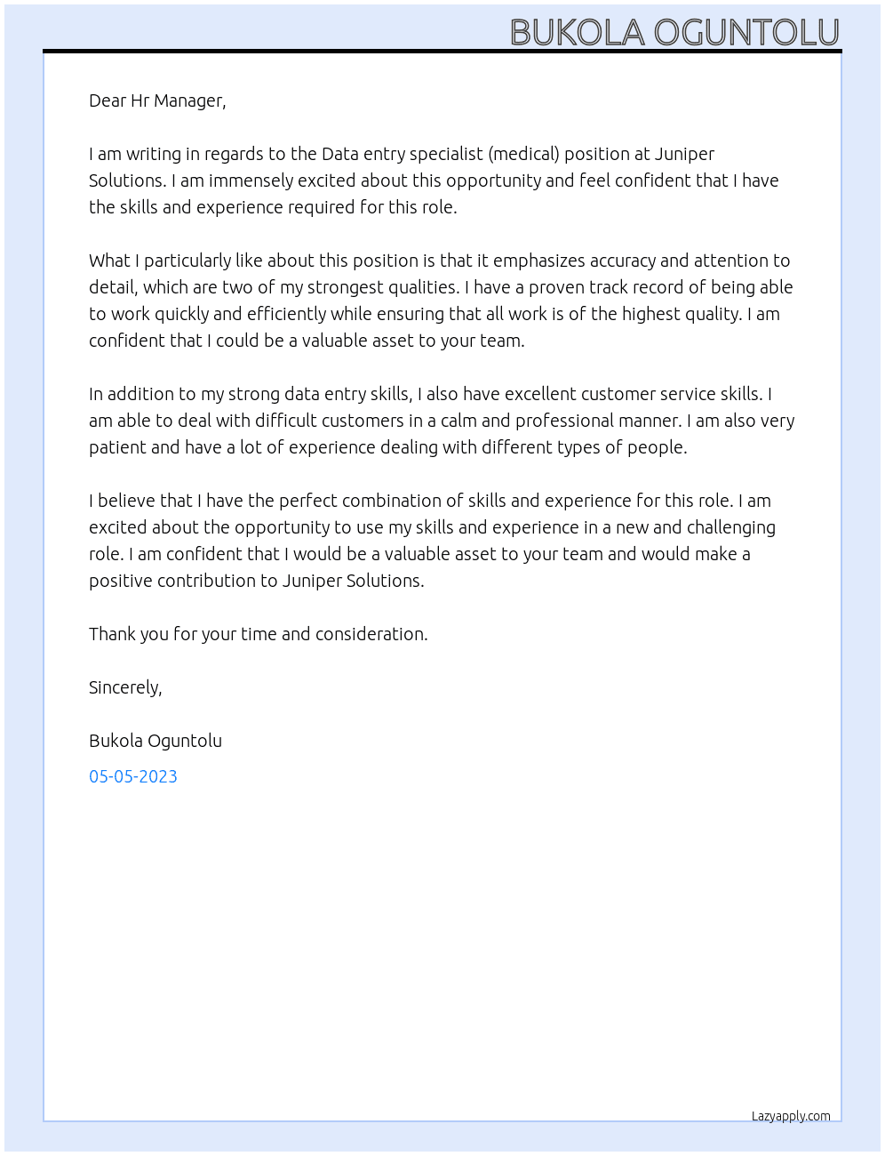 Data entry specialist (medical) At Juniper Solutions Cover Letter