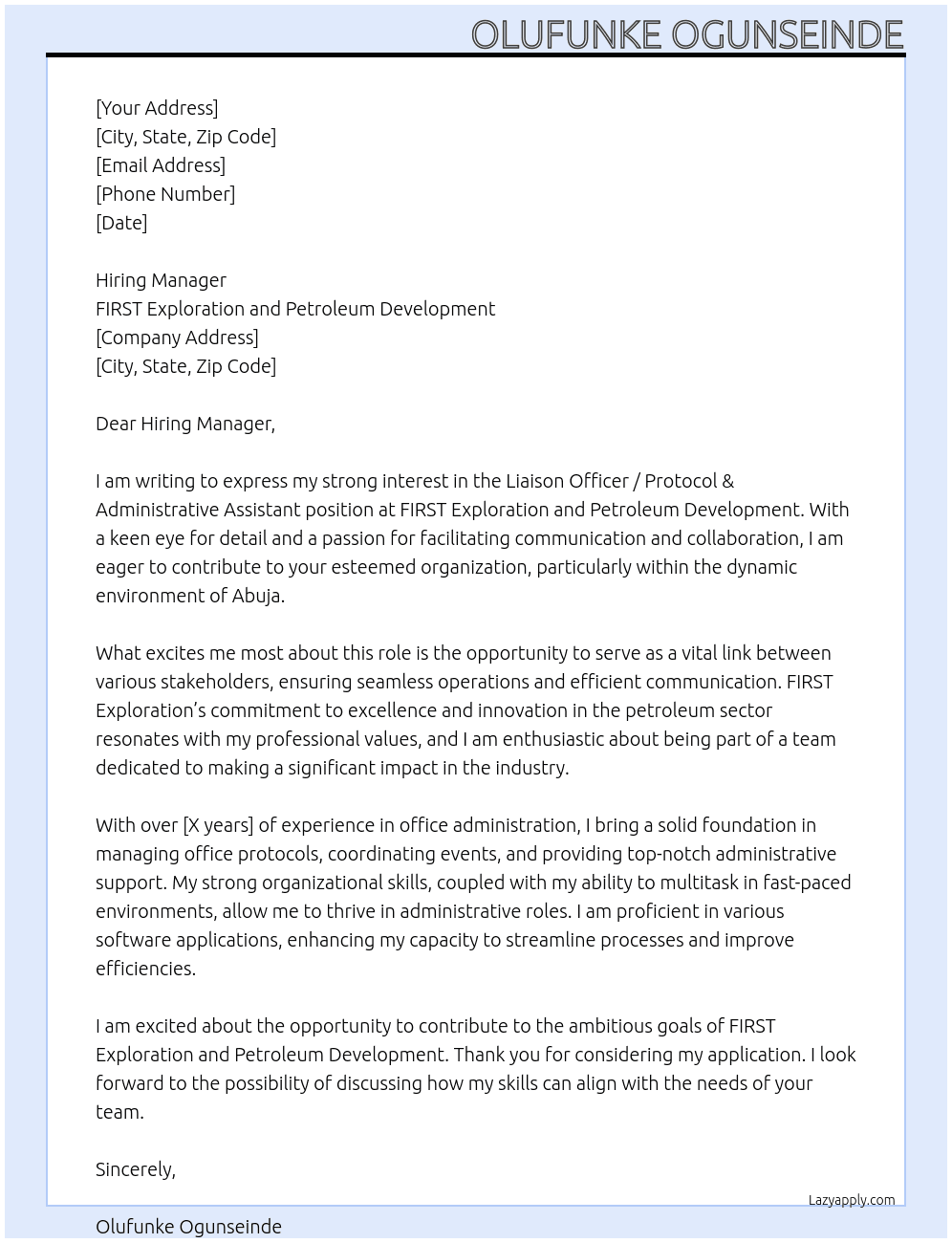  Liaison Officer / Protocol & Administrative Assistant At FIRST Exploration and Petroleum Development Cover Letter