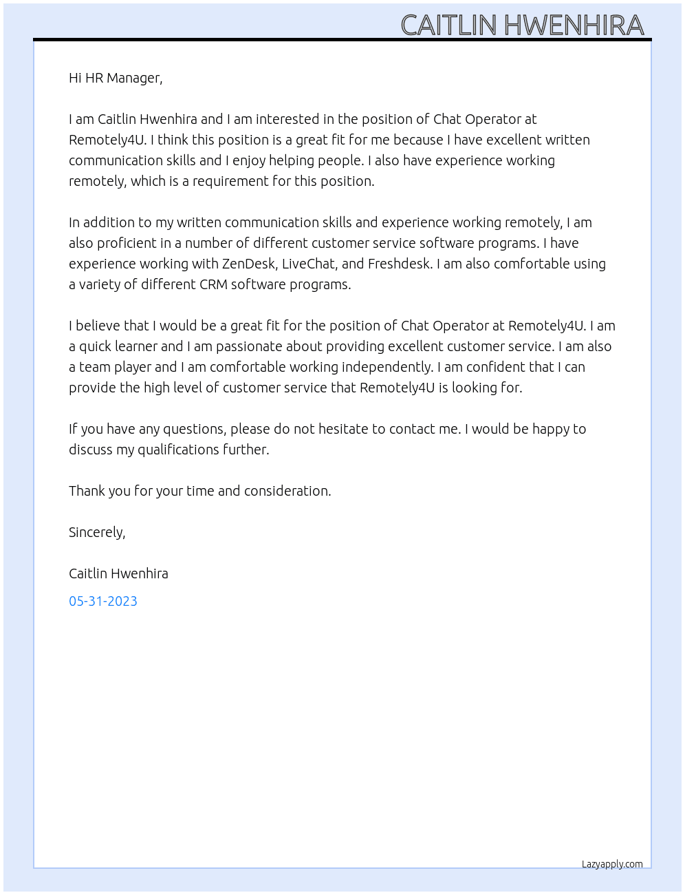 Chat Operator  At Remotely4U Cover Letter