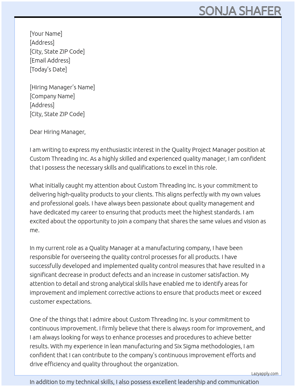 Quality Project Manager At Custom Threading Inc. Cover Letter