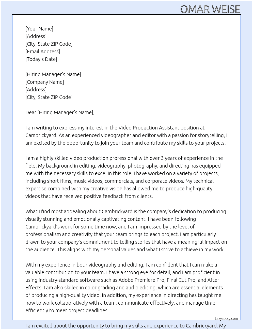 video production assistant  At Cambrickyard Cover Letter