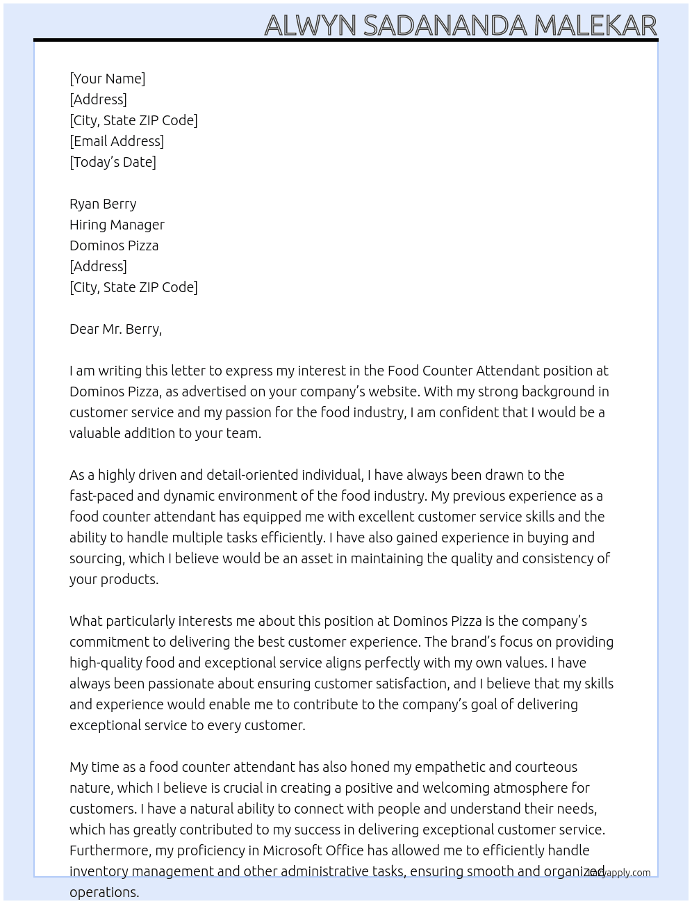 Food counter attendant At Dominos Pizza Cover Letter