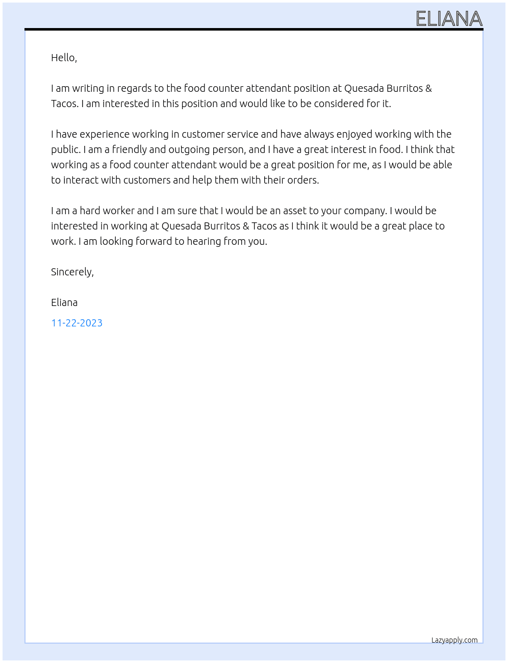 food counter attendant At Quesada Burritos & Tacos Cover Letter