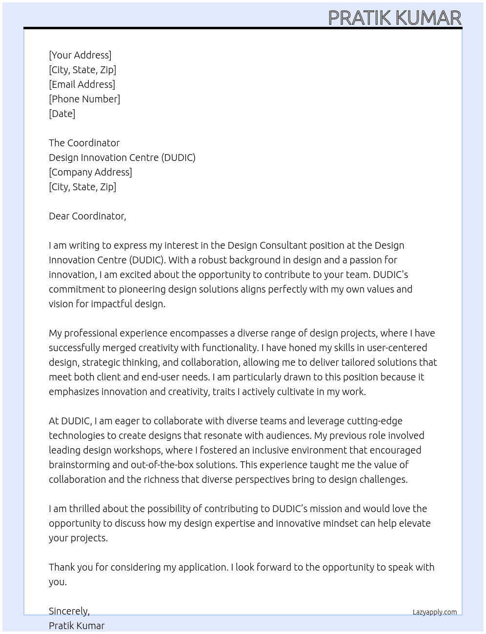Design Consultant At Design Innovation Centre (DUDIC) Cover Letter