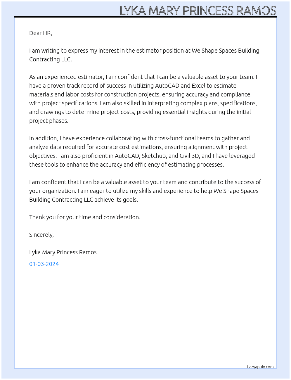 Estimator At We Shape Spaces Building Contracting LLC Cover Letter