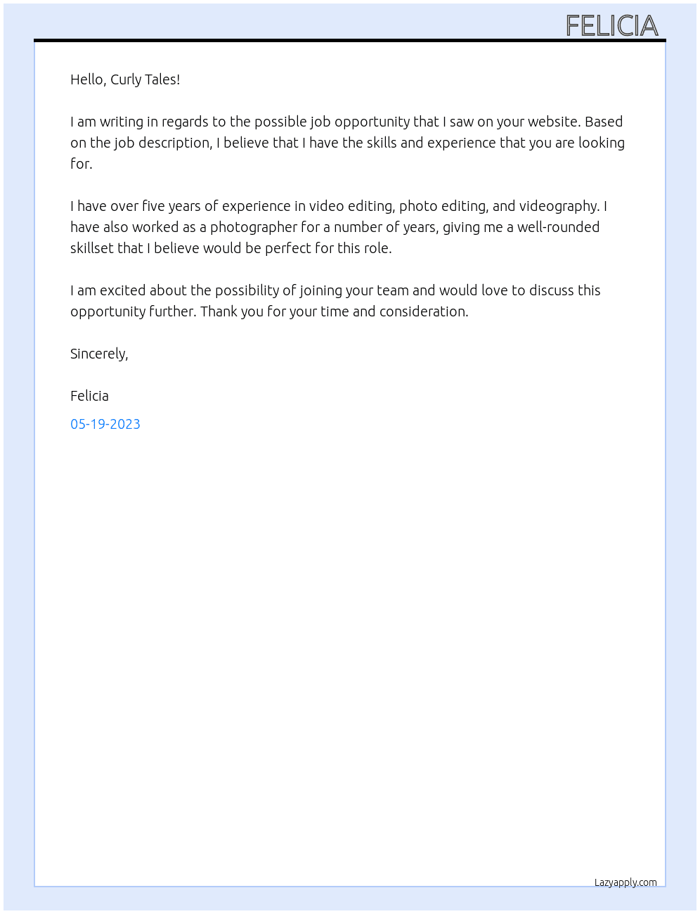 Possible job opportunity  At Curly Tales Cover Letter