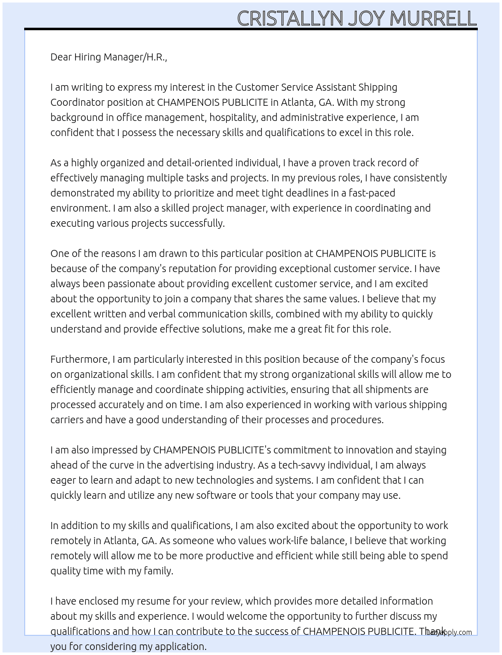 Customer service assistant shipping coordinator  At CHAMPENOIS PUBLICITE - Atlanta, GA Cover Letter