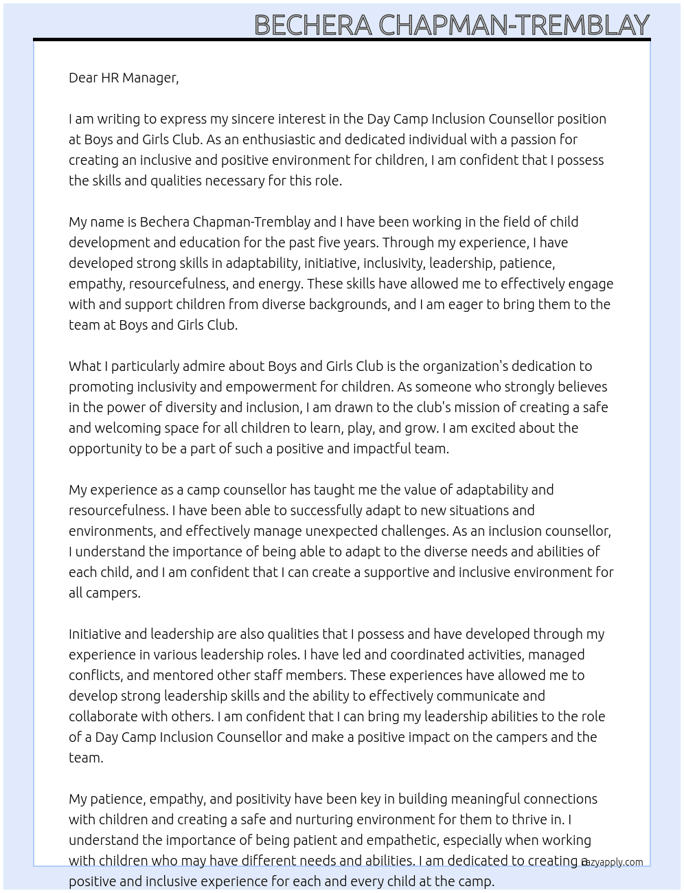 Day Camp Inclusion Counsellors  At Boys and girls club Cover Letter