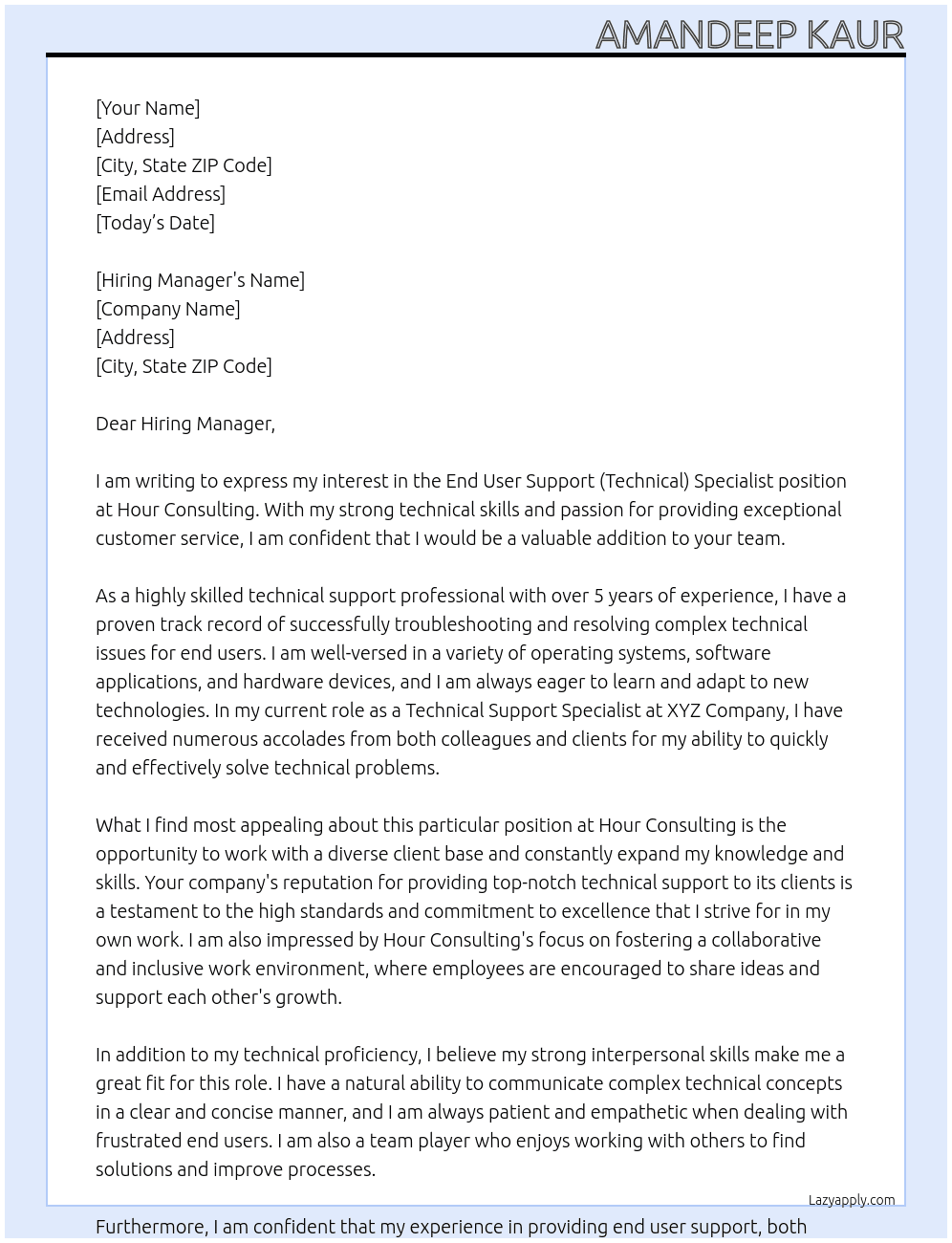 End User Support (Technical) Specialist At Hour Consulting Cover Letter