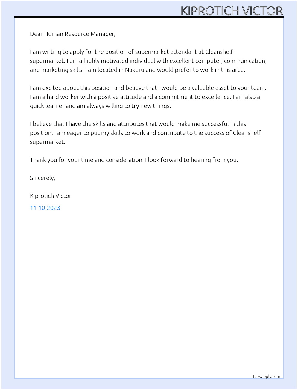 Supermarket attendant At Cleanshelf supermarket Cover Letter