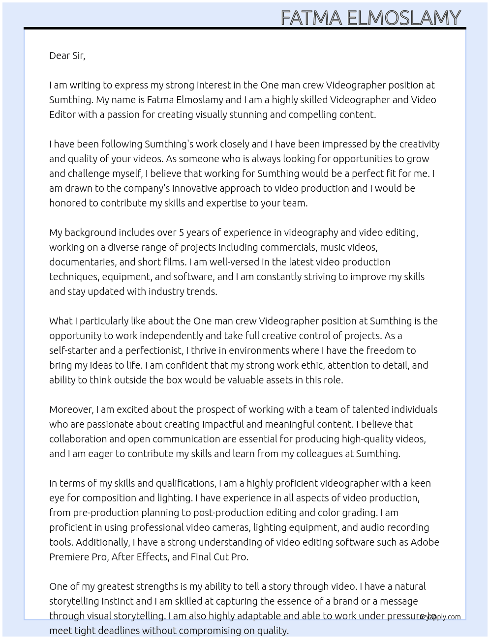  One man crew Videographer At Sumthing Cover Letter
