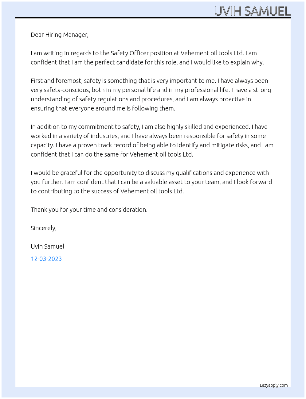 Safety officer At Vehement oil tools Ltd Cover Letter