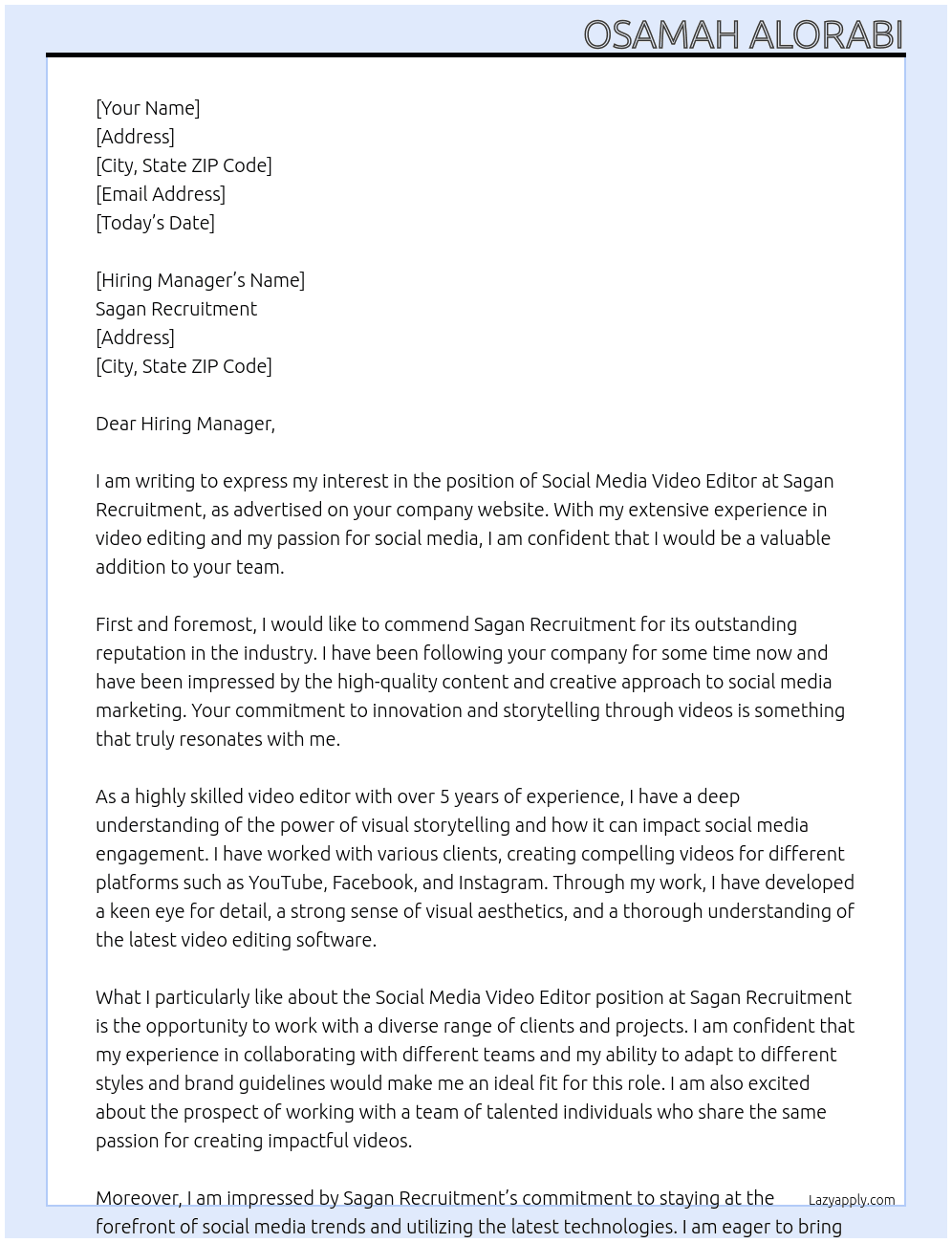 Social Media Video Editor At Sagan Recruitment Cover Letter