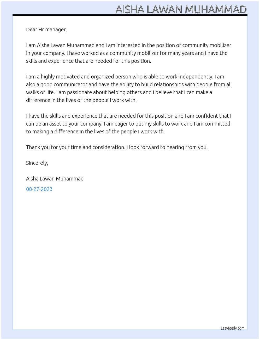 Community mobilizer At Universal humanitarian aid initiatives Cover Letter