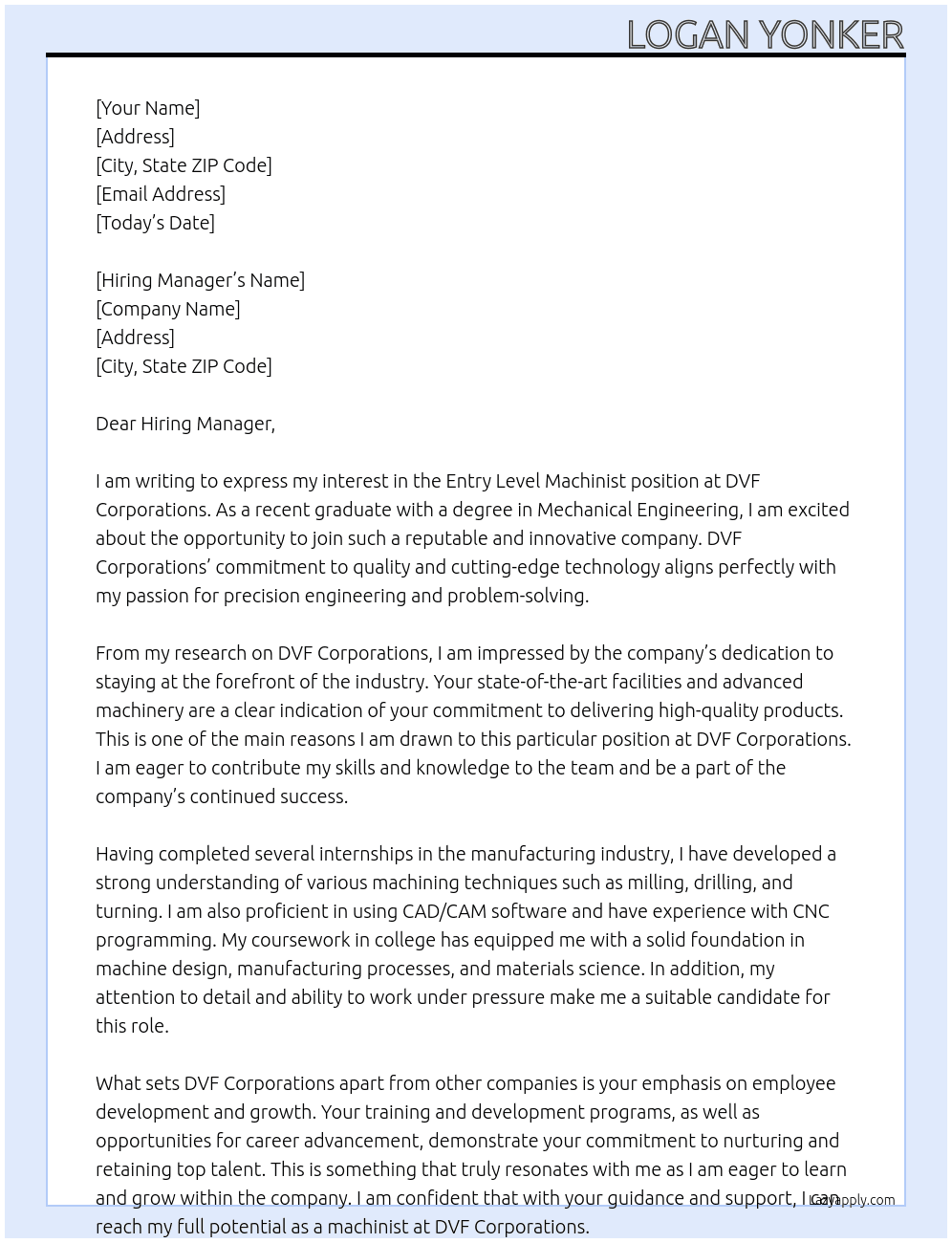 Entry level machinist  At DVF Corporations Cover Letter