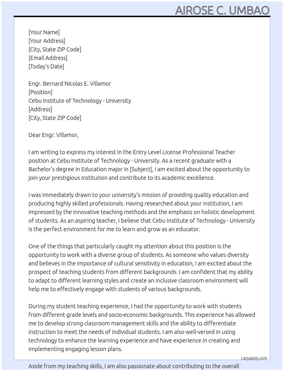 Entry Level License Professional teacher  At Cebu Institute Technology - University  Cover Letter
