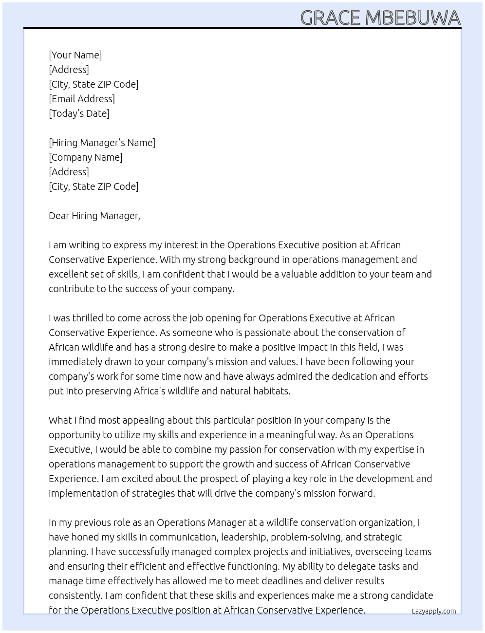 Operations Executive  At African Conservative Experience  Cover Letter