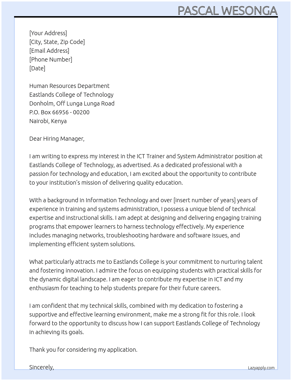 ICT Trainer and system administrator At P.O BOX 234 Cover Letter